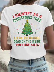 Women's Funny Identify As A Christmas Tree Printed T-Shirt