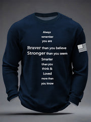 Men's Braver Than You Believe Stronger Than You Seem Waffle Long Sleeve T-Shirt