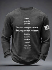 Men's Braver Than You Believe Stronger Than You Seem Waffle Long Sleeve T-Shirt